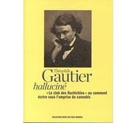 Le Club des Hachichins - Théophile Gautier