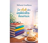 Le club des imbéciles heureux