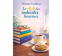 Le club des imbéciles heureux