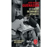 Le Club des incorrigibles optimistes Jean-Michel Guenassia (Auteur)