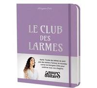 Le Club des larmes Morgane Ortin (Auteur)