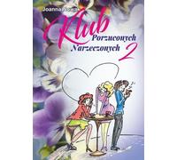 Le club des mariés 2 - Joanna Nowak (Buch auf Polnisch)