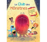 Le Club des Monstres accueille un nouvel ami