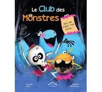 Le club des monstres qui ne font pas peur !