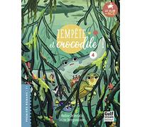 Le Club des Nageoires et des Carapaces Extraordinaires - Tome 4 Tempête et crocodile !