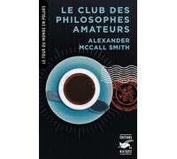Le Club des philosophes amateurs (Collection tour du monde en polars)
