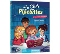 Le club des pipelettes, Tome 7 : Le grand livre des sortilèges