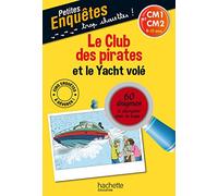 Le Club des pirates et le Yacht volé - Cahier de vacances