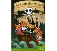 Le Club des Pirates T2 - Attention ! Bateau Fantôme !