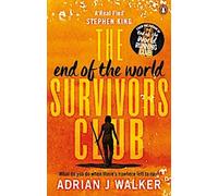Le club des survivants de la fin du monde