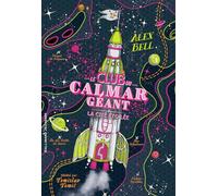 Le Club du Calmar Géant: La Cité Étoilée (3)