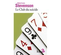 Robert Louis Stevenson – Le Club du suicide – Roman – Gallimard – Poche