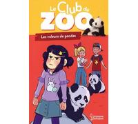 Le club du zoo - Le voleur de pandas