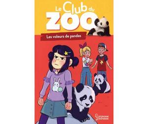Le club du zoo - Le voleur de pandas - Zoe Darwin - Larousse - broché - Roman cadet