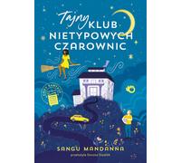 Le club secret des sorcières insolites - Sangu Mandanna (Buch auf Polnisch)