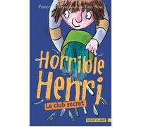 Le club secret - Francesca Simon - Gallimard jeunesse - Poche - Roman cadet dès 6 ans