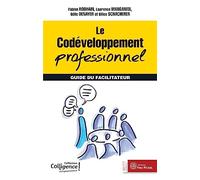 Le co-développement professionnel - Guide du facilitateur
