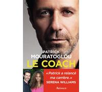 Le coach Dans l'intimité des stars de tennis - Fabrice Abgrall - Arthaud - broché - Récit