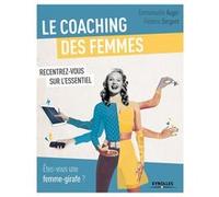 Le coaching des femmes Emmanuelle Auger (Auteur), Frederic Sergent (Auteur)