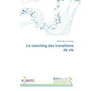 Le coaching des transitions de vie - MERCURY-GINESTE-M - Vie Editions - broché - Guide