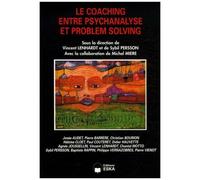 Le Coaching Entre Psychanalyse Et Problem Solving