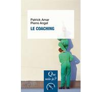 Le Coaching - Patrick Amar - Que Sais-Je - Poche - Essai