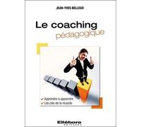 Le Coaching Pédagogique - Apprendre À Apprendre Les Clés De La Réussite