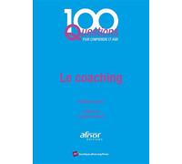 Le coaching Préface Vincent Lenhardt - Nathalie Lourdel - Afnor - broché - Etude