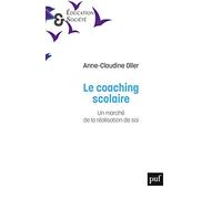 Le coaching scolaire: Un marché de la réalisation de soi