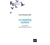 Le Coaching Scolaire - Un Marché De La Réalisation De Soi