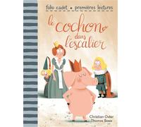 Le cochon dans l'escalier - Christian Oster - Gallimard jeunesse - Poche - Roman cadet dès 6 ans