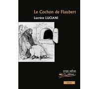 Le Cochon de Flaubert