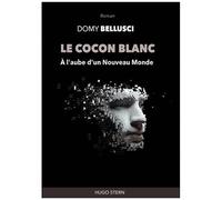 Le Cocon Blanc - A L'aube D'un Nouveau Monde
