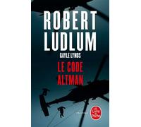 Le Code Altman - Robert Ludlum - Lgf - Poche - Roman