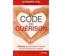 Le Code de guérison - Ben Johnson - Tredaniel La Maisnie - broché - Essai