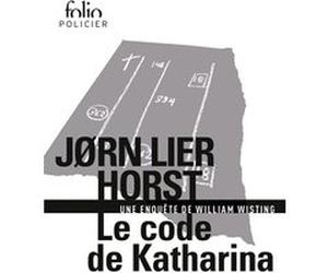 Le code de Katharina Jorn Lier Horst (Auteur), Céline Romand-Monnier (Traduction)