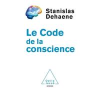 Stanislas Dehaene – Le code de la conscience – Essai – broché