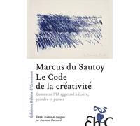Le Code de la créativité - Marcus du Sautoy - Heloise Ormesson - broché - Essai