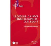 Le Code de la justice pénale du mineur : Quel bilan ?