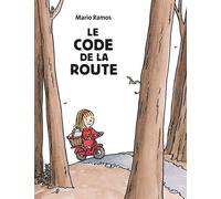 Le code de la route - Mario Ramos - Ecole Des Loisirs - Poche - Album jeunesse dès 3 ans