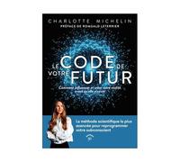 Le Code De Votre Futur