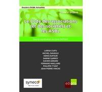 Le code des associations (et des sociétés) et les ASBL Denis Dufour (Auteur)