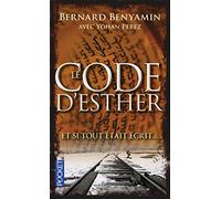 Le Code d'Esther: Et si tout était écrit...