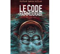 Le Code d'Hammourabi – Tome 1 : D'entre les morts
