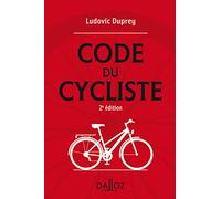 Le code du cycliste. 2e éd.