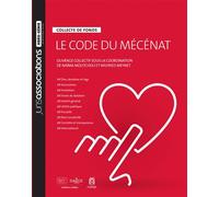 Le code du mécénat - Collecte de fonds - Wilfried Meynet - Juris Eds - cartonné - Etude