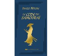 Le Code du Samouraï - Inazo Nitobe - Courrier Du Livre - broché - Essai