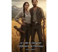 Le Code du Songe et l'Orfèvrerie de l'Honneur