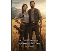 Le Code du Songe et l'Orfèvrerie de l'Honneur