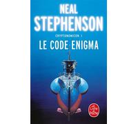 Le Code Enigma (Cryptonomicon, Tome 1) - Neal Stephenson - Lgf - Poche - Roman